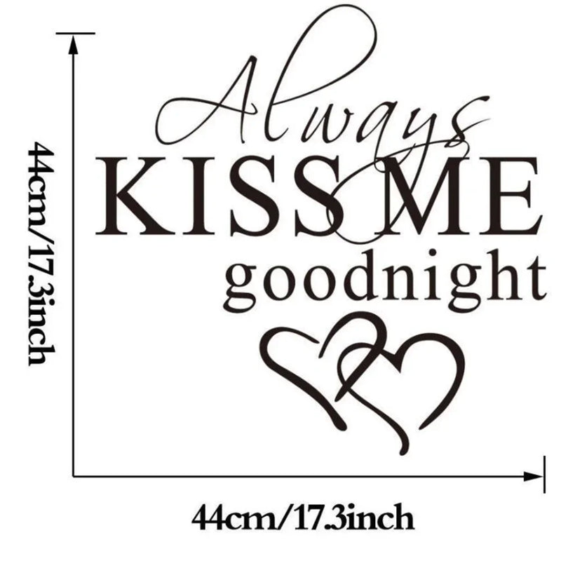 Always Kiss Me Goodnight Art, Decor Wall Stickers Removable Decals