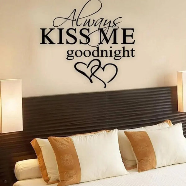 Always Kiss Me Goodnight Art, Decor Wall Stickers Removable Decals